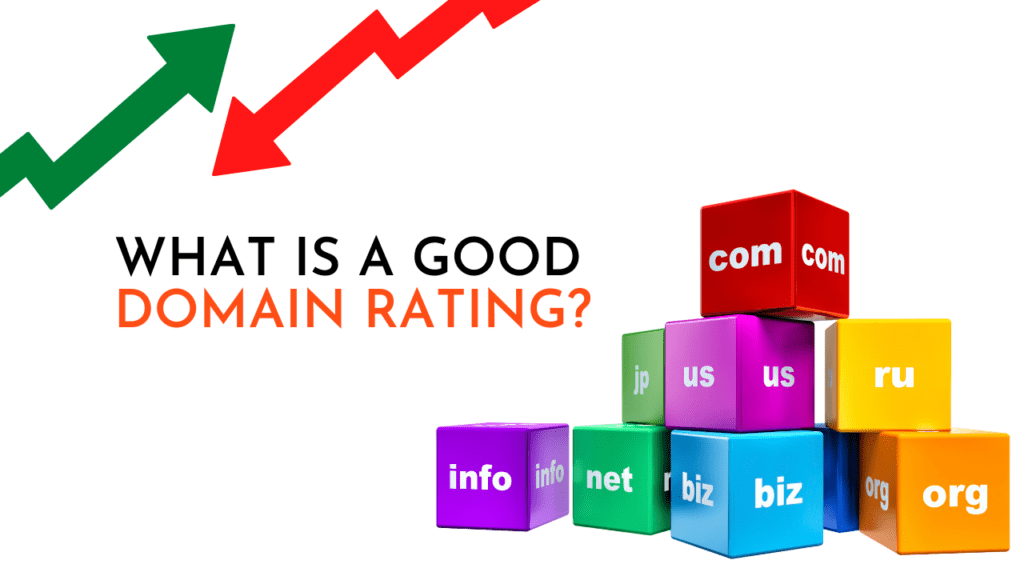 Is 69 a Good Domain Rating